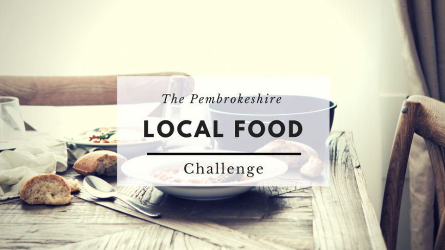 Are you ready for the Pembrokeshire Food Challenge?