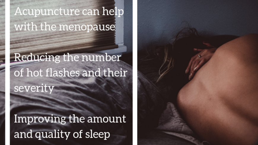 Acupuncture can help with the menopause